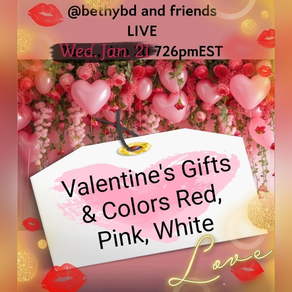 @bethybd LIVE Tonight! Wed.  726pmEST Valentine's Gifts & Colors Red Pink White - Picture 16 of 16